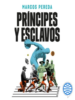 cover image of Príncipes y esclavos